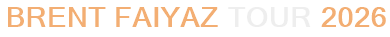 Brent Faiyaz Tour 2026